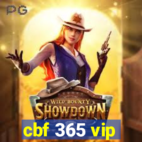 cbf 365 vip